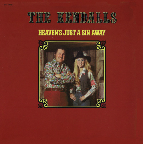 The Kendalls - Heaven's Just A Sin Away (LP, Album, Club, RE, RCA)_3395284710