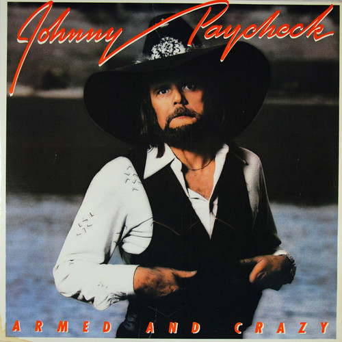 Johnny Paycheck - Armed And Crazy (LP, Album, Ter)