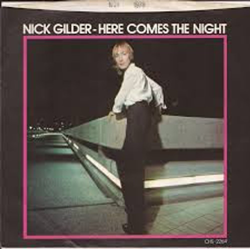 Nick Gilder - Here Comes The Night (7", Promo)