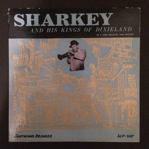 Sharkey And His Kings Of Dixieland, Sharkey Bonano - In A New Orleans Jam Session (LP)_3394782963