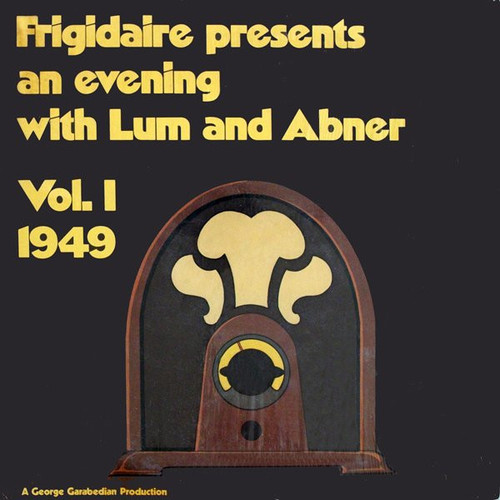 Lum And Abner* - An Evening With Lum And Abner Vol. 1 1949 (LP, Mono)