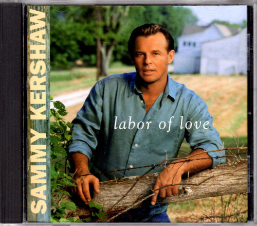 Sammy Kershaw - Labor Of Love (CD, Album, Club)_3401235216