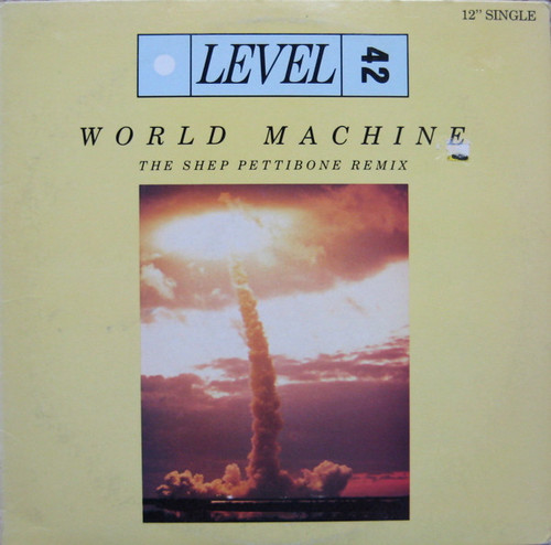 Level 42 - World Machine (The Shep Pettibone Remix) (12", Single, Promo)