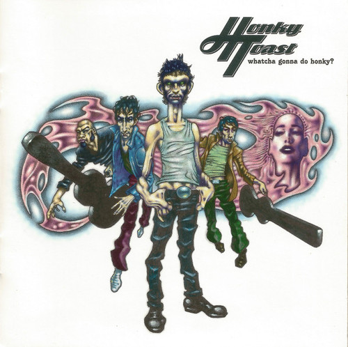 Honky Toast - Whatcha Gonna Do Honky? (CD, Album)