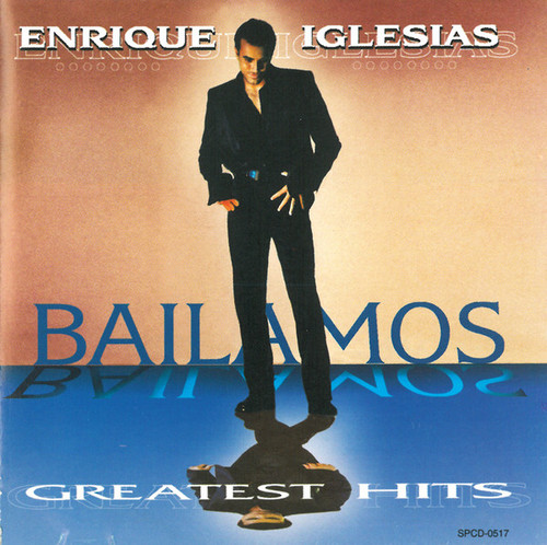 Enrique Iglesias - Bailamos (Greatest Hits) (CD, Comp)_3402387747