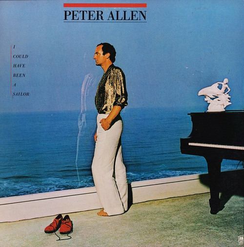 Peter Allen - I Could Have Been A Sailor (LP, Album, Pit)