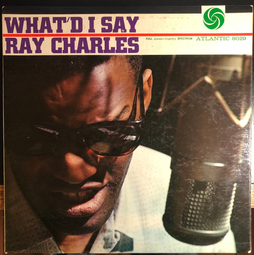 Ray Charles - What'd I Say (LP, Album, Mono, RP)