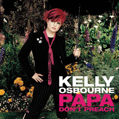 Kelly Osbourne - Papa Don't Preach (CD, Single, Enh)
