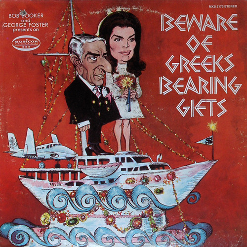 Bob Booker And  George Foster - Beware Of Greeks Bearing Gifts (LP, Album, Pit)