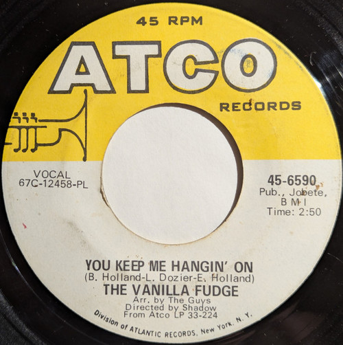 The Vanilla Fudge* - You Keep Me Hanging On / Come By Day, Come By Night (7", PL )