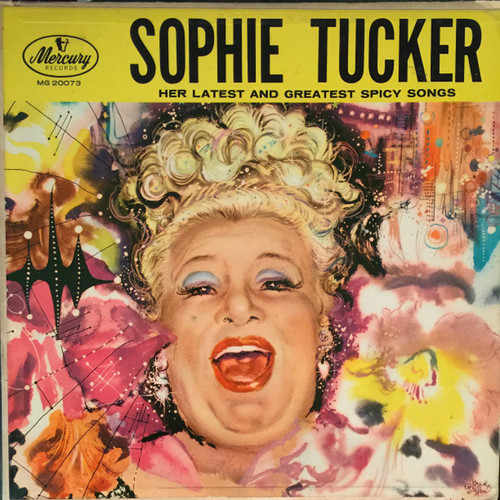 Sophie Tucker - Her Latest And Greatest Spicy Songs (LP, Mono, Ind)_3414134649