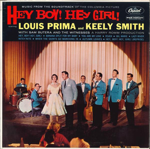 Louis Prima And Keely Smith* With Sam Butera And The Witnesses - Music From The Soundtrack Of The Columbia Picture "Hey Boy! Hey Girl!" (LP, Album, Mono)