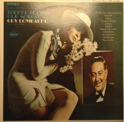 Guy Lombardo And His Royal Canadians - They're Playing Our Songs! (LP, Album)