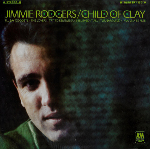 Jimmie Rodgers (2) - Child Of Clay (LP, Album)_3421666425