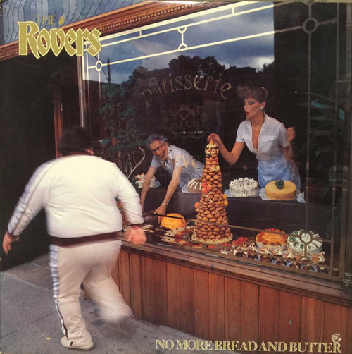 The Rovers (3) - No More Bread And Butter (LP, Album)
