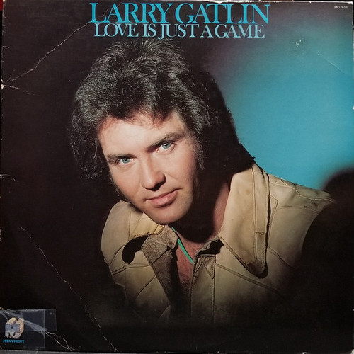 Larry Gatlin - Love Is Just A Game (LP, Album, Ter)