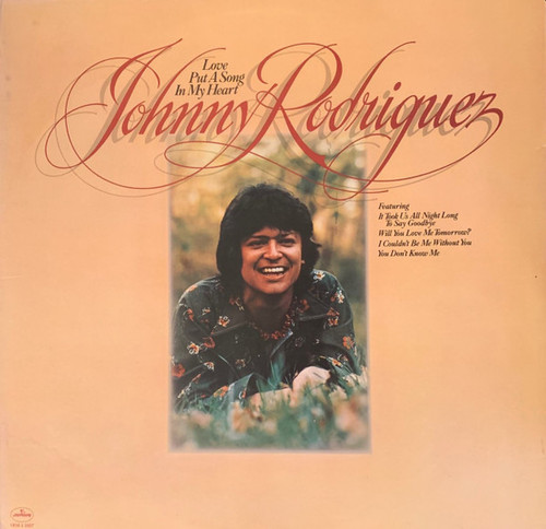 Johnny Rodriguez (4) - Love Put A Song In My Heart (LP, Album)_3429237624