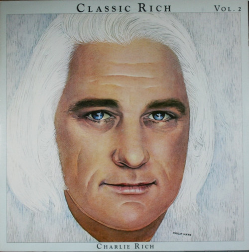 Charlie Rich - Classic Rich Vol. 2 (LP, Comp)_3429201696
