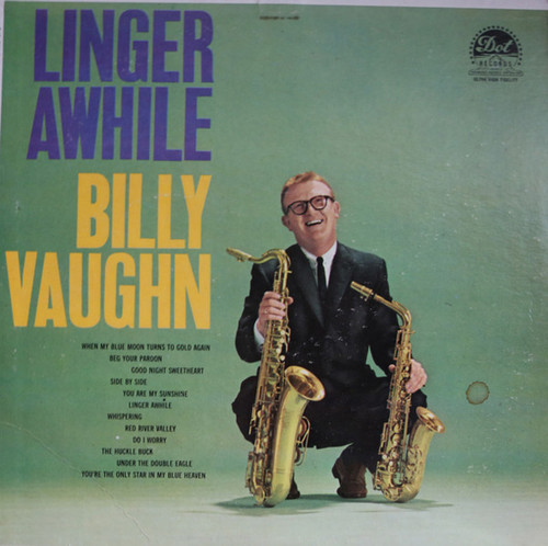 Billy Vaughn And His Orchestra - Linger Awhile (LP, Album)_3432353364