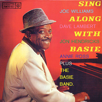 Joe Williams, Dave Lambert (3), Jon Hendricks, Annie Ross Plus The Basie Band* - Sing Along With Basie (LP, Album, Mono)