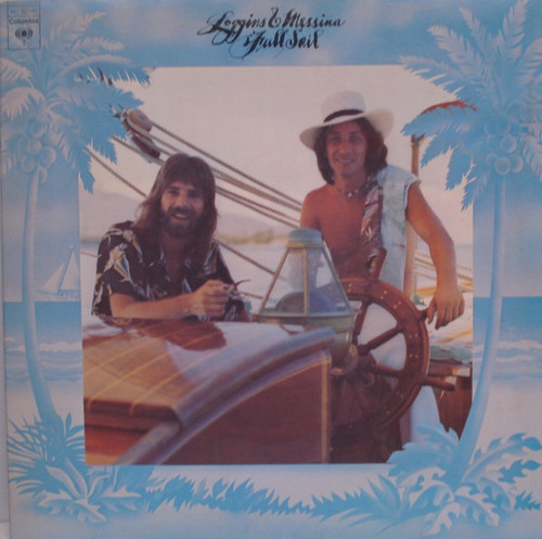 Loggins & Messina* - Full Sail (LP, Album, Pit)