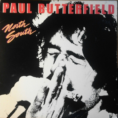 Paul Butterfield - North South (LP, Album, Los)_3445007175