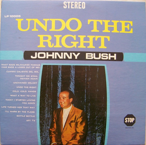 Johnny Bush - Undo The Right (LP, Album)_3450568140