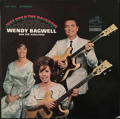 Wendy Bagwell And The Sunliters - Just Over The Rainbow (LP, Album)