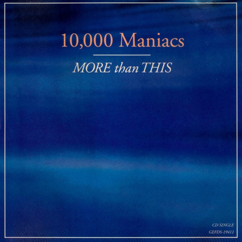 10,000 Maniacs - More Than This (CD, Single)