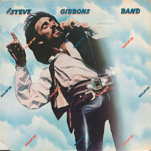The Steve Gibbons Band* - Rollin' On (LP, Album, Pin)