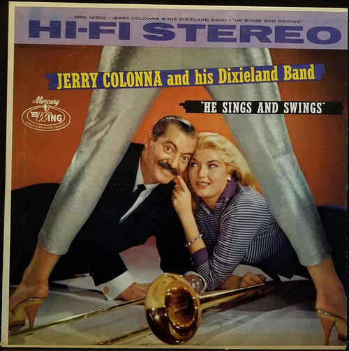 Jerry Colonna And His Dixieland Band - He Sings And Swings (LP)