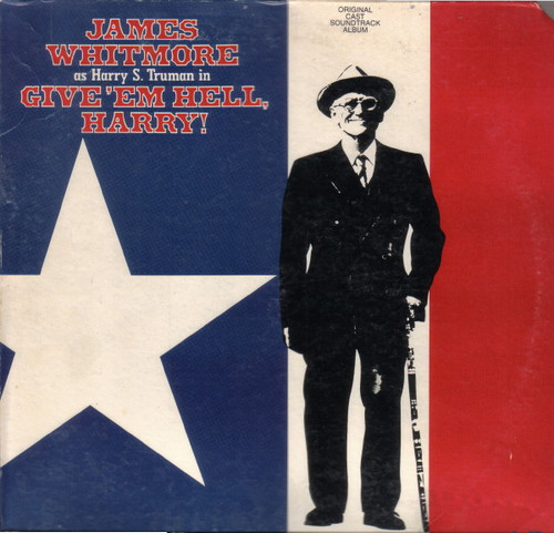 James Whitmore - James Whitmore As Harry S. Truman In Give 'Em Hell, Harry! (2xLP, Album)
