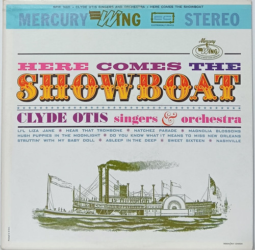 Clyde Otis Singers & Orchestra* - Here Comes The Showboat (LP)