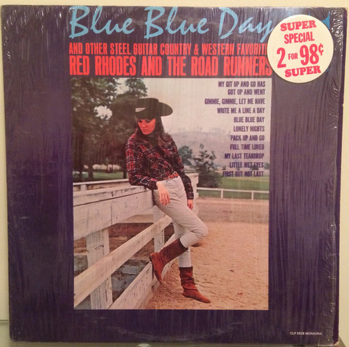 Red Rhodes And The Road Runners - Blue Blue Day And Other Steel Guitar Country & Western Favorites (LP, Mono)
