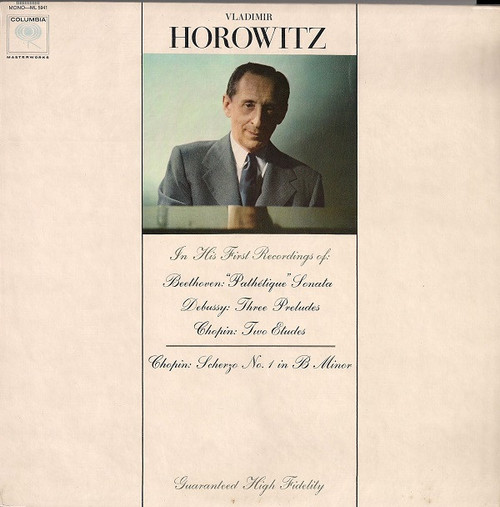 Beethoven* / Debussy* / Chopin* - Vladimir Horowitz - In His First Recordings Of: "Pathétique" Sonata / Three Preludes / Two Etudes / Scherzo No. 1 In B Minor (LP, Album, Mono)