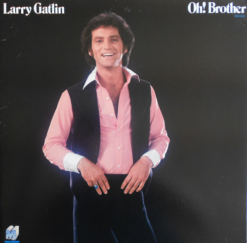 Larry Gatlin - Oh! Brother (LP, Album, Spe)