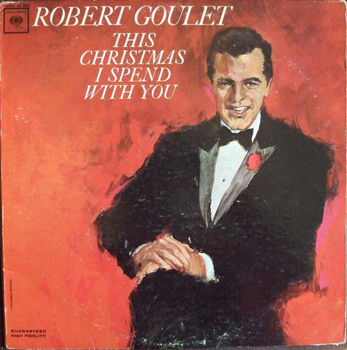 Robert Goulet - This Christmas I Spend With You (LP, Album, Mono, Pit)_3478837938