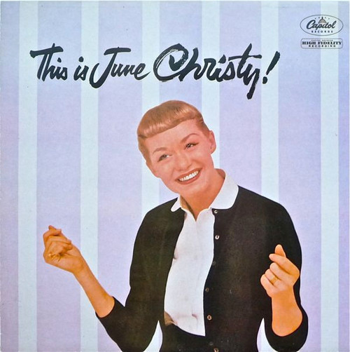 June Christy - This Is June Christy! (LP, Album, Mono, RE)