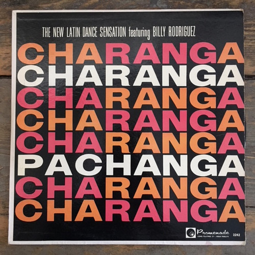 Billy Rodriguez - Charanga-Pachanga (LP, Album)