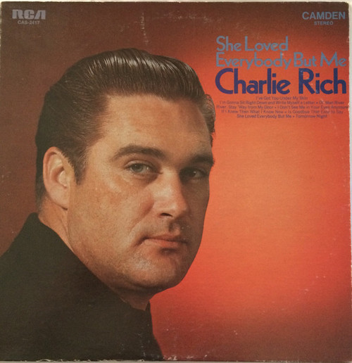 Charlie Rich - She Loved Everybody But Me (LP, Comp)_3488057817