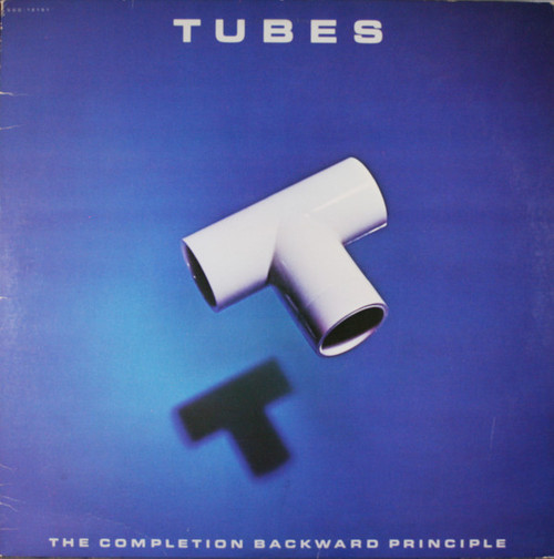 Tubes* - The Completion Backward Principle (LP, Album, Jac)