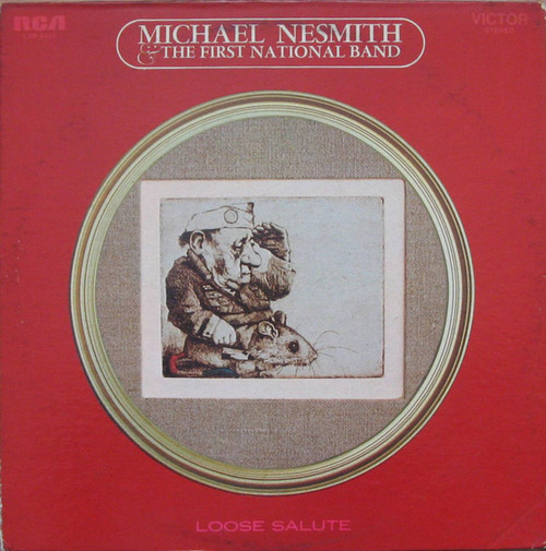 Michael Nesmith & The First National Band - Loose Salute (LP, Album, Ind)