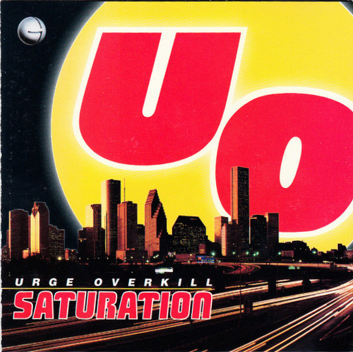 Urge Overkill - Saturation (CD, Album, Club)