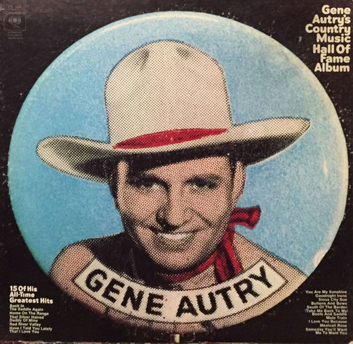Gene Autry - Gene Autry's Country Music Hall Of Fame Album (LP, Comp, RP)