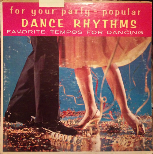 The Statler Dance Orchestra - Tito Morano - Poll Winners Of 1940* - Fats And The Chessmen, Skip Martin - For Your Party - Popular Dance Rhythms (LP, Comp)