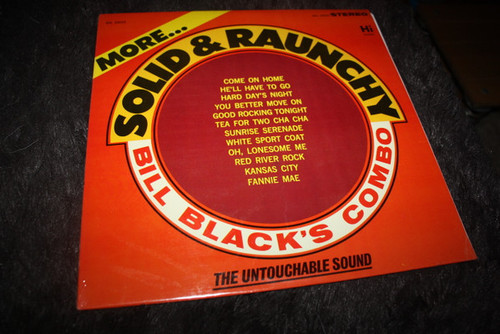 Bill Black's Combo - More Solid & Raunchy (LP, Album, RP)