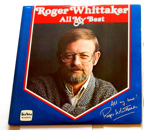 Roger Whittaker - All My Best (2xLP, Comp, Ind)_3517370858