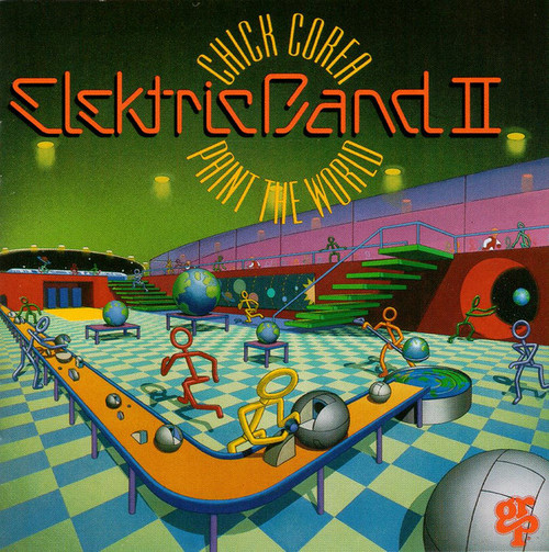 Chick Corea Elektric Band II - Paint The World (CD, Album)