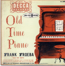 Frank Froeba And His Boys - Old Time Piano (10")