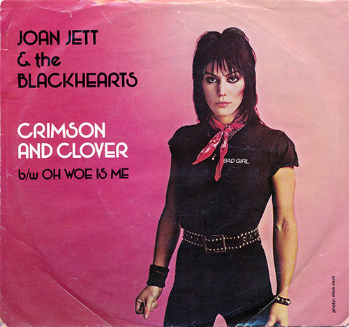 Joan Jett & The Blackhearts - Crimson And Clover (7", Single, Styrene, RCA)